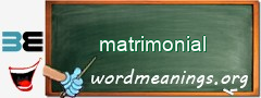 WordMeaning blackboard for matrimonial